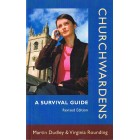 Churchwardens: A survival Guide by Martin Dudley & Virginia Rounding